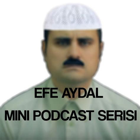 efe aydal podcast spotify